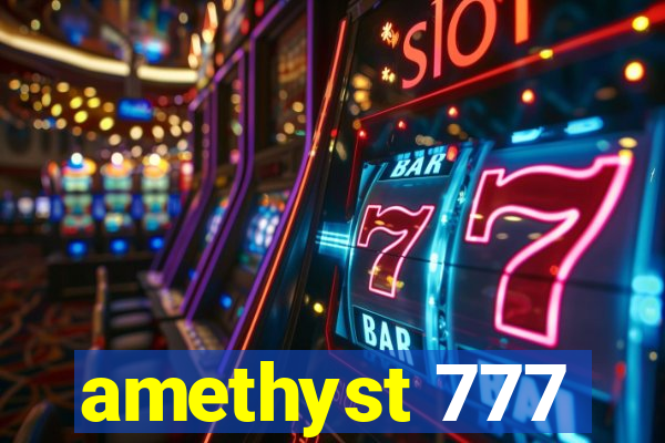 amethyst 777